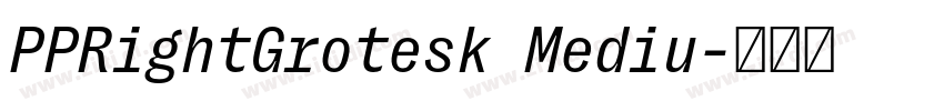PPRightGrotesk Mediu字体转换